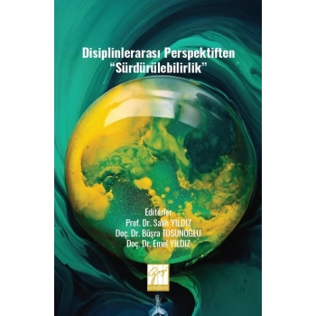 Disiplinlerarası Perspektiften “Sürdürülebilirlik”