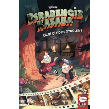 Disney - Esrarengiz Kasaba Çizgi Diziden Öyküler 1 (Ciltli)