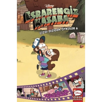 Disney - Esrarengiz Kasaba Çizgi Diziden Öyküler 6 (Ciltli)
