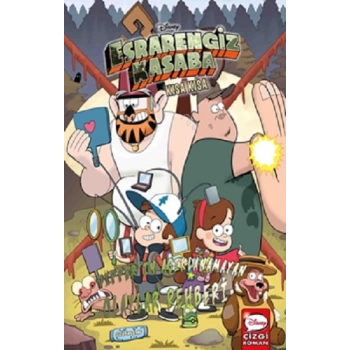 Disney Esrarengiz Kasaba Kısa Kısa Dipper’ın Açıklanamayan Olaylar Rehberi