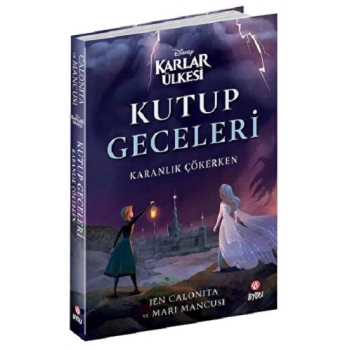 DİSNEY- KARLAR ÜLKESİ KUTUP GECELERİ KARANLIK ÇÖKERKEN