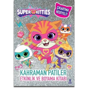 Dısney Superkıttıes –  Kahraman Patiler Etkinlik Ve Boyama Kitabı