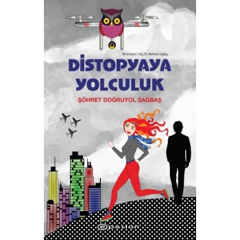 Distopyaya Yolculuk