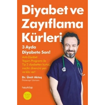 Diyabet ve Zayıflama Kürleri (3 Ayda Diyabete Son)