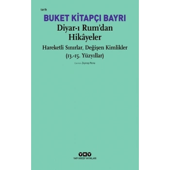 Diyar-ı Rum’dan Hikayeler