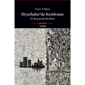 Diyarbakır’da Kentleşme