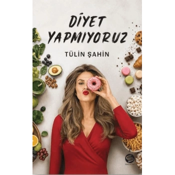 Diyet Yapmıyoruz