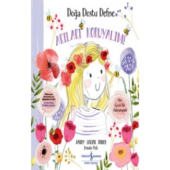 Doğa Dostu Defne - Arıları Koruyalım!