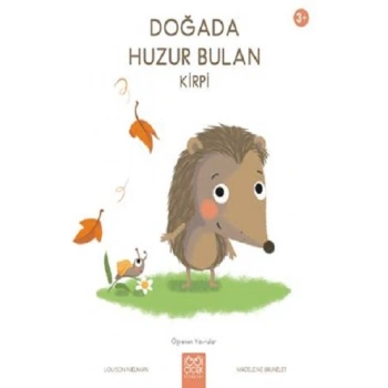 Doğada Huzur Bulan Kirpi