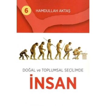 Doğal ve Toplumsal Seçilimde İnsan