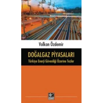 Doğalgaz Piyasaları