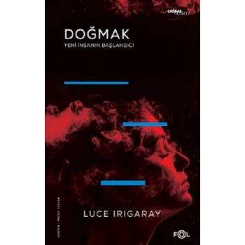 Doğmak -Yeni İnsanın Başlangıcı-