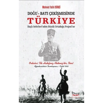 Doğu - Batı Çekişmesinde Türkiye
