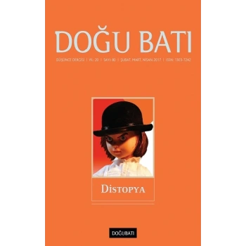 Doğu Batı Dergisi 80. Sayı - Distopya