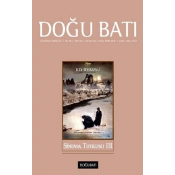 Doğu Batı Düşünce Dergisi Sayı 74 - Sinema Tutkusu 3
