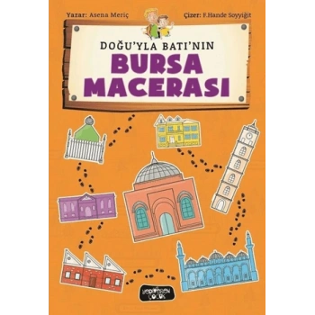 Doğuyla Batının Bursa Macerası