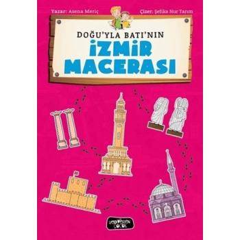 Doğuyla Batının İzmir Maceraları