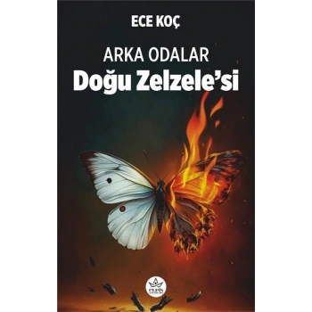 Doğu Zelzele’si - Arka Odalar