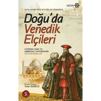 Doğu’da Venedik Elçileri