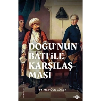 Doğu’nun Batı ile Karşılaşması