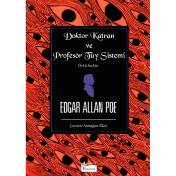 Doktor Katran ve Profesör Tüy Sistemi (Öykü Seçkisi)