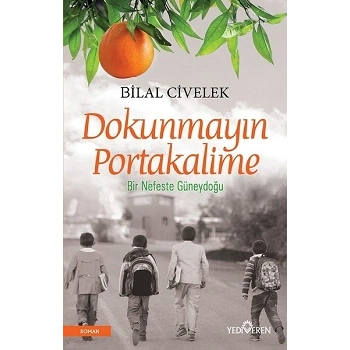 Dokunmayın Portakalime