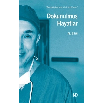 Dokunulmuş Hayatlar