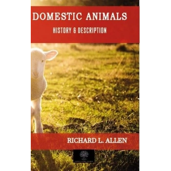 Domestic Animals - History and Description