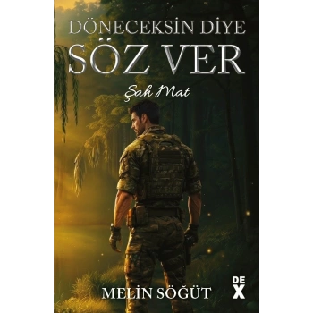 Döneceksin Diye Söz Ver 1 - Şah Mat