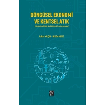 Döngüsel Ekonomi ve Kentsel Atık