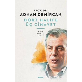 Dört Halife Üç Cinayet