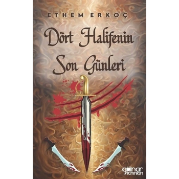 Dört Halifenin Son Günleri