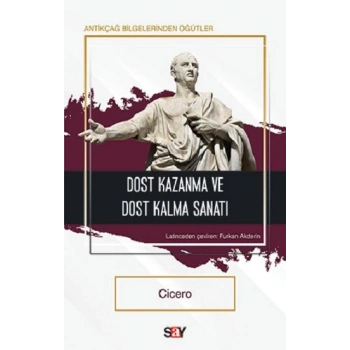 Dost Kazanma ve Dost Kalma Sanatı