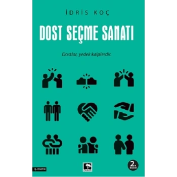 Dost Seçme Sanatı