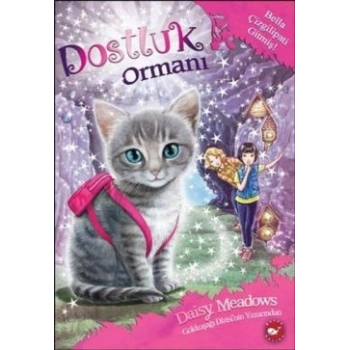 Dostluk Ormanı 4 - Bella Çizgilipati Gitmiş!