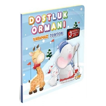 Dostluk Ormanı Yaramaz Tonton
