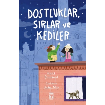 Dostluklar Sırlar ve Kediler