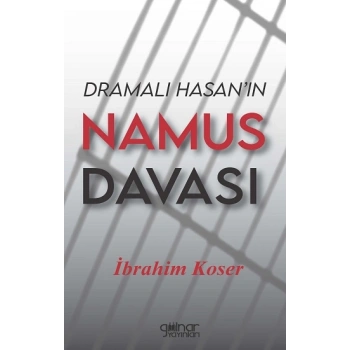 Dramalı Hasan’ın Namus Davası