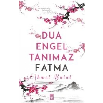Dua Engel Tanımaz - Fatma