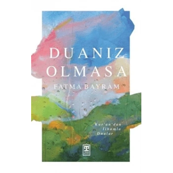 Duanız Olmasa