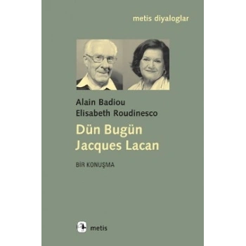 Dün Bugün Jacgues Lacan