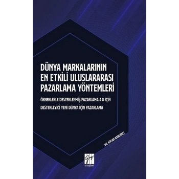 Dünya Markalarının En Etkili Uluslararası Pazarlama Yöntemleri