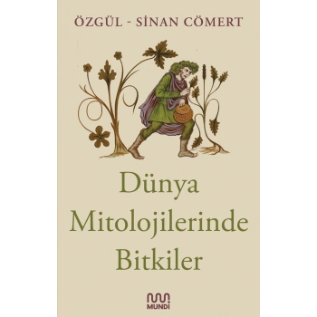 Dünya Mitolojilerinde Bitkiler