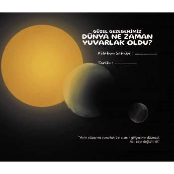 Dünya Ne Zaman Yuvarlak Oldu?