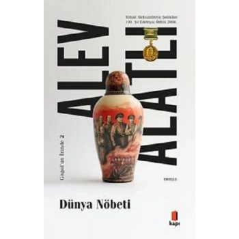 Dünya Nöbeti;Gogol’ün İzinde II