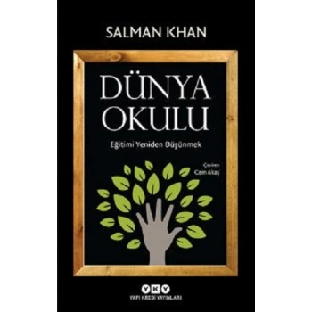 Dünya Okulu - Eğitimi Yeniden Düşünmek