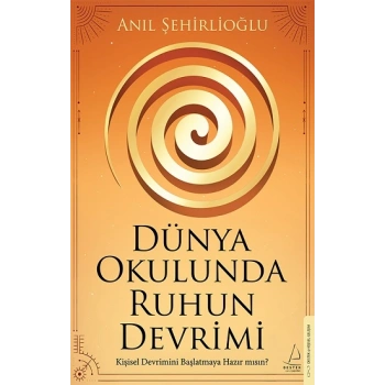Dünya Okulunda Ruhun Devrimi