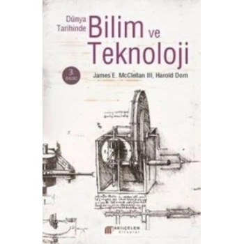 Dünya Tarihinde Bilim ve Teknoloji