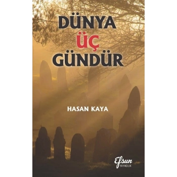 Dünya Üç Gündür