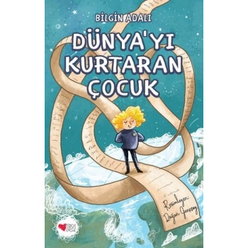 Dünyayı Kurtaran Çocuk